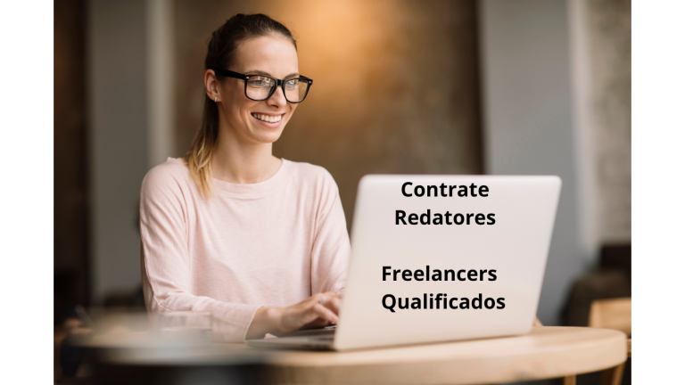 Contrate Redatores Freelancers Qualificados